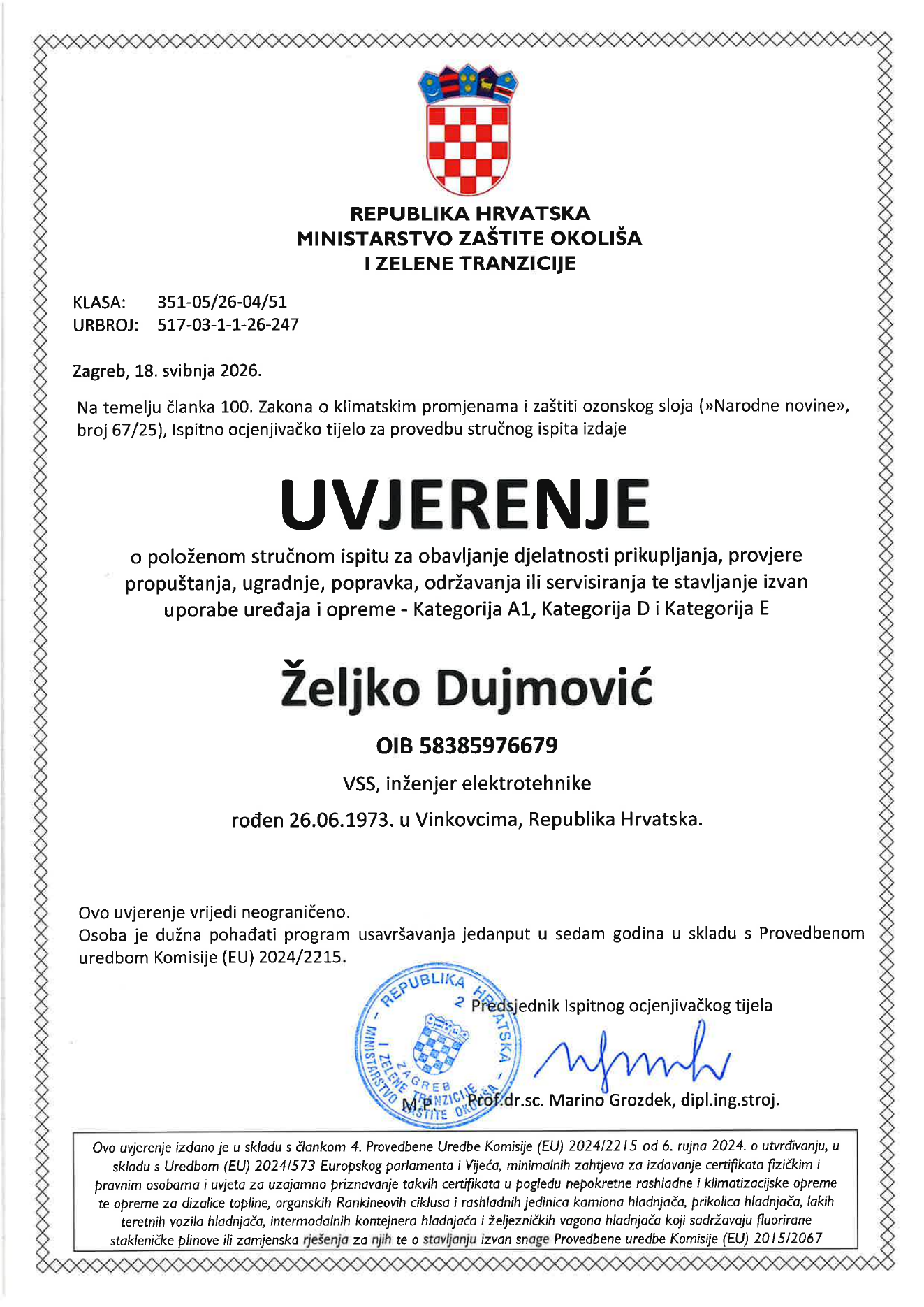Certificate for handling fluorinated greenhouse gases and work on refrigeration and air-conditioning systems.